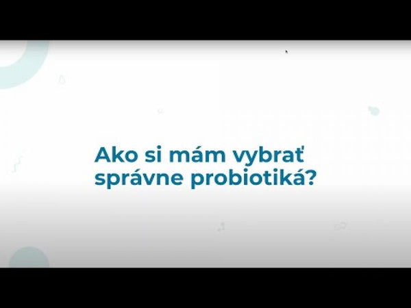 Ako si vybrať tie správne probiotiká?