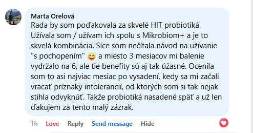 Komentár na Facebooku, Marta Orelová: „Rada by som poďakovala za skvelé HIT probiotiká. Užívala som / užívam ich spolu s Mikrobiom+ a je to skvelá kombinácia.“